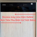 review máy rửa chén hafele