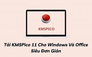 tải kmspico 11