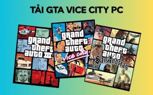 tải GTA Vice City PC