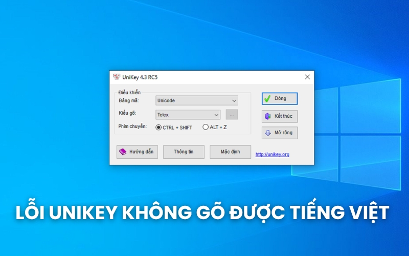 lỗi Unikey không gõ được tiếng Việt