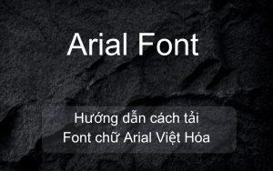 tải font chữ arial việt hóa