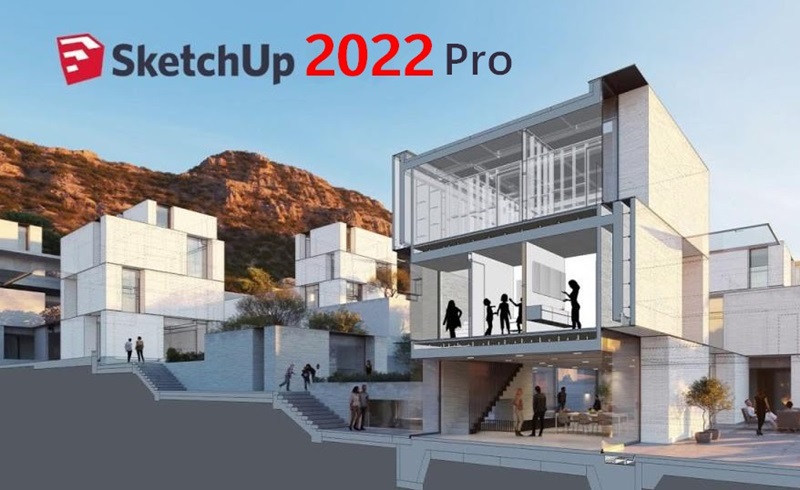 phần mềm Sketchup Pro 2022
