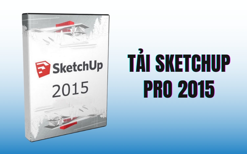 tải SketchUp Pro 2015