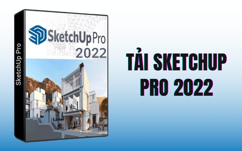 tải Sketchup Pro 2022