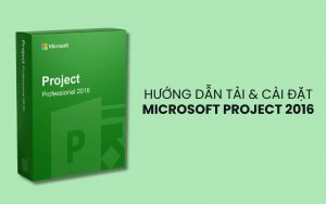 tải Microsoft Project 2016