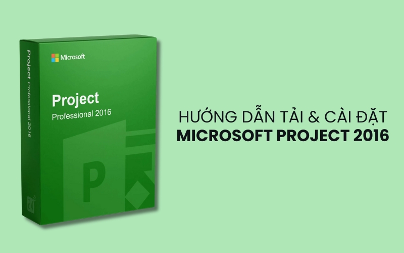 tải Microsoft Project 2016
