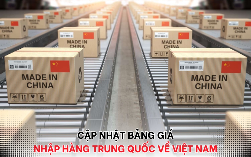 bảng giá nhập hàng Trung Quốc
