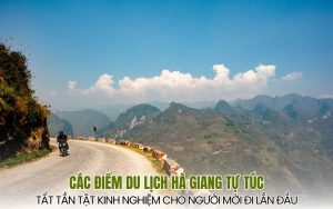 các điểm du lịch Hà Giang tự túc